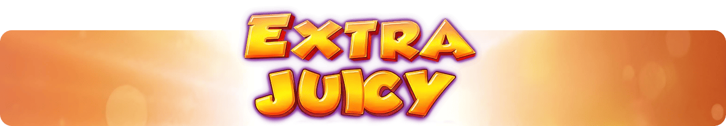 extra-juicy