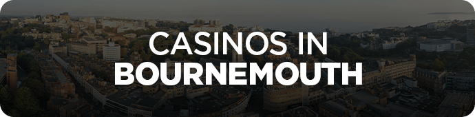 Casinos in Bournemouth